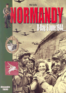 Normandy: D-Day 6 June 1944