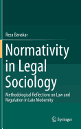 Normativity in Legal Sociology: Methodological Reflections on Law and Regulation in Late Modernity