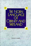Norn Language of Orkney and Shetland