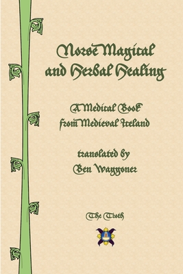 Norse Magical and Herbal Healing - Waggoner, Ben