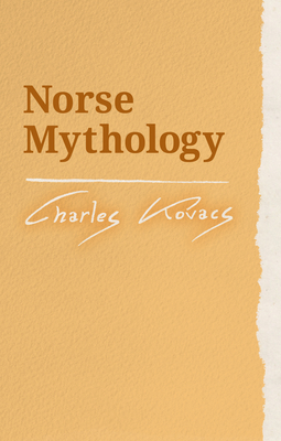 Norse Mythology - Kovacs, Charles