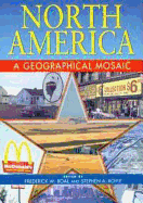 North America: A Geographical Mosaic - Boal, Frederick W (Editor), and Royle, Stephen (Editor)