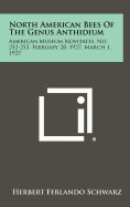 North American Bees of the Genus Anthidium: American Museum Novitates, No. 252-253, February 28, 1927, March 1, 1927