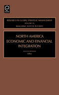 North American Economic and Financial Integration