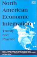 North American Economic Integration: Theory and Practice - Clement, Norris C, and del Castillo Vera, Gustavo, and Gerber, James