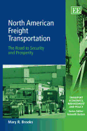 North American Freight Transportation: The Road to Security and Prosperity