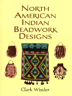 North American Indian Beadwork Designs - Wissler, Clark