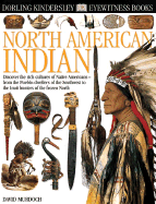 North American Indian - Murdoch, David, and Gardiner, Lynton (Photographer)