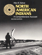 North American Indians: A Comprehensive Account