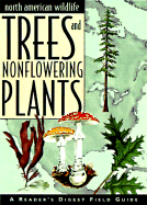 North American Wildlife: Trees and Nonflowering Plants Field Guide