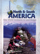 North and South America: New World Continents