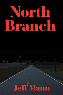 North Branch - Mann, Jeff