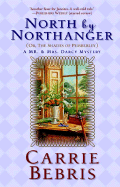 North by Northanger: Or, the Shades of Pemberley