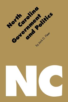 North Carolina Government and Politics - Fleer, Jack D