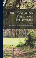 North Carolina Wills and Inventories