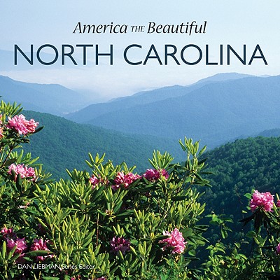 North Carolina - Campbell, Nora, and Hargan, Jim (Photographer), and Liebman, Dan (Editor)