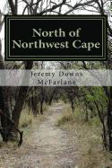 North of Northwest Cape: Followed by Passing Through Eastern Australia