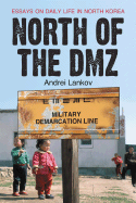 North of the DMZ: Essays on Daily Life in North Korea