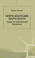 North-South and South-South: Essays on International Economics