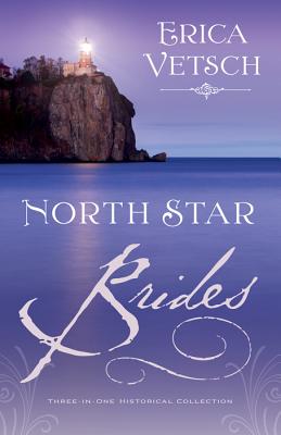 North Star Brides - Vetsch, Erica