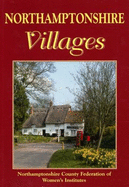 Northamptonshire Villages - Northamptonshire County Federation of Women's Institutes