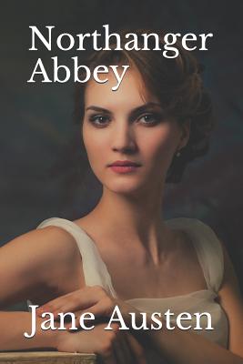 Northanger Abbey - Austen, Jane