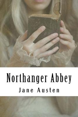 Northanger Abbey - Austen, Jane