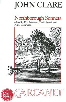 Northborough Sonnets - Clare, John, and Powell, David, and Robinson, Eric