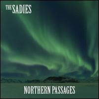 Northern Passages - The Sadies