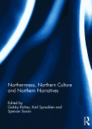 Northernness, Northern Culture and Northern Narratives