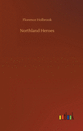 Northland Heroes