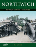 Northwich: Photographic Memories