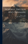Norway, Sweden And Denmark: Polar Research