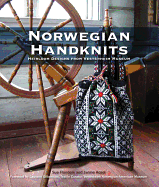 Norwegian Handknits: Heirloom Designs from Vesterheim Museum