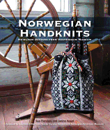 Norwegian Handknits: Heirloom Designs from Vesterheim Museum