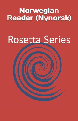 Norwegian Reader (Nynorsk): Rosetta Series - Richardson, Tony J (Editor), and Various