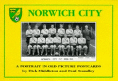 Norwich City: A Portrait in Old Picture Postcards