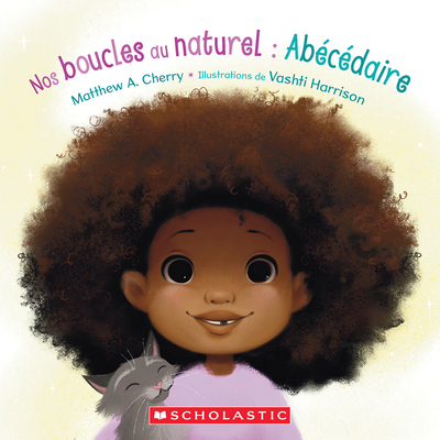 Nos Boucles Au Naturel: Abcdaire - Cherry, Matthew A