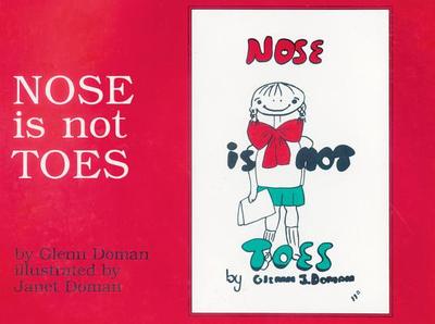 Nose Is Not Toes - Doman, Glenn