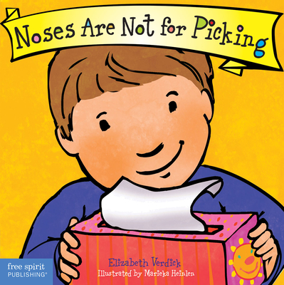 Noses Are Not for Picking (Best Behavior) - Verdick, Elizabeth
