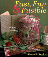 Nosew Decorating: Fast, Fun & Fusible Craft Projects