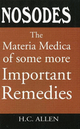 Nosodes: The Materia Medica of Some More Important Remedies