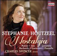 Nostalgia - Charles Spencer (piano); Stephanie Houtzeel (mezzo-soprano)