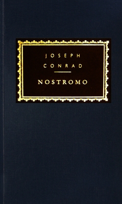 Nostromo: Introduction by Tony Tanner - Conrad, Joseph, and Tanner, Tony (Introduction by)