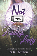 Not A Leading Lady