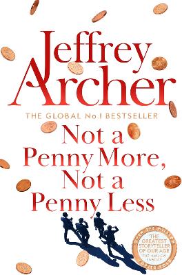 Not A Penny More, Not A Penny Less - Archer, Jeffrey