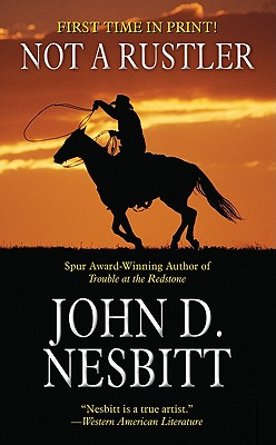 Not a Rustler - Nesbitt, John D