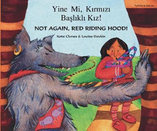 Not again, Red Riding Hood (Turkish/Eng)