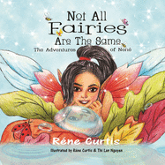 Not All Fairies Are The Same: The Adventures of Nen?