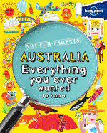 Not for Parents Australia: Everything You Ever Wanted to Know